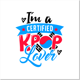 I'M A CERTIFIED KPOP LOVER Posters and Art